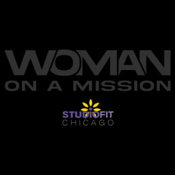 STUDIO FIT CHICAGO - WOMAN ON A MISSION - WOMEN'S FITTED T-SHIRT - $JCA5YS$ Design